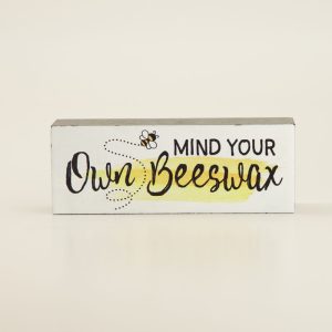 Mind Your Beeswax Mini Block Sign