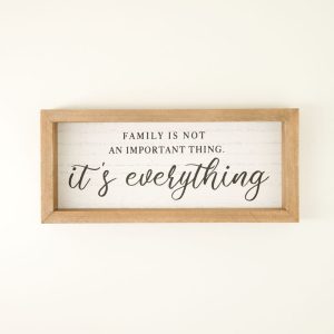 Family Is Everything Block Sign